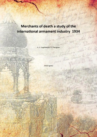 Merchants of death: a study of the international armament industry - Gyan Books | Grocsy