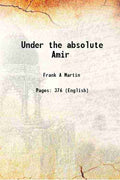 Under The Absolute Amir - Gyan Books | Grocsy