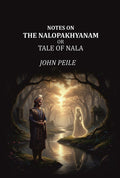 Notes on the Nalopakhyanam: Or Tale of Nala - Gyan Books | Grocsy