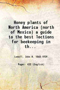 Honey plants of North America (north of Mexico):a guide to the best location for beekeeping in the United States - Gyan Books | Grocsy