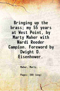 Bringing up the brass: My 55 years at West Point - Gyan Books | Grocsy