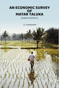 An Economic Survey of Matar Taluka (Kheda District) - Gyan Books | Grocsy