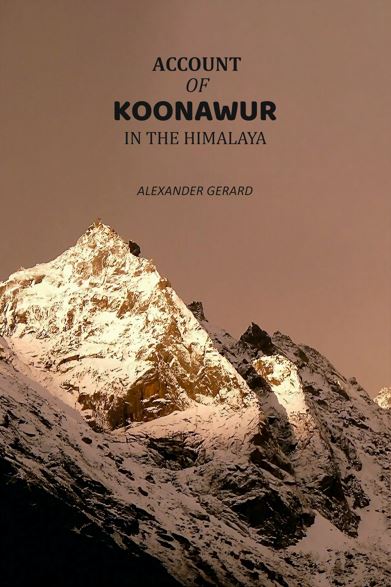 Account of Koonawur: in the Himalaya - Gyan Books | Grocsy