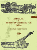 A Manual Of Forest Engineering For India (2nd) - Gyan Books | Grocsy