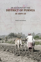 An Account Of The District Of Purnea: in 1809-10 - Gyan Books | Grocsy