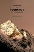 Account of Koonawur: in the Himalaya - Gyan Books | Grocsy