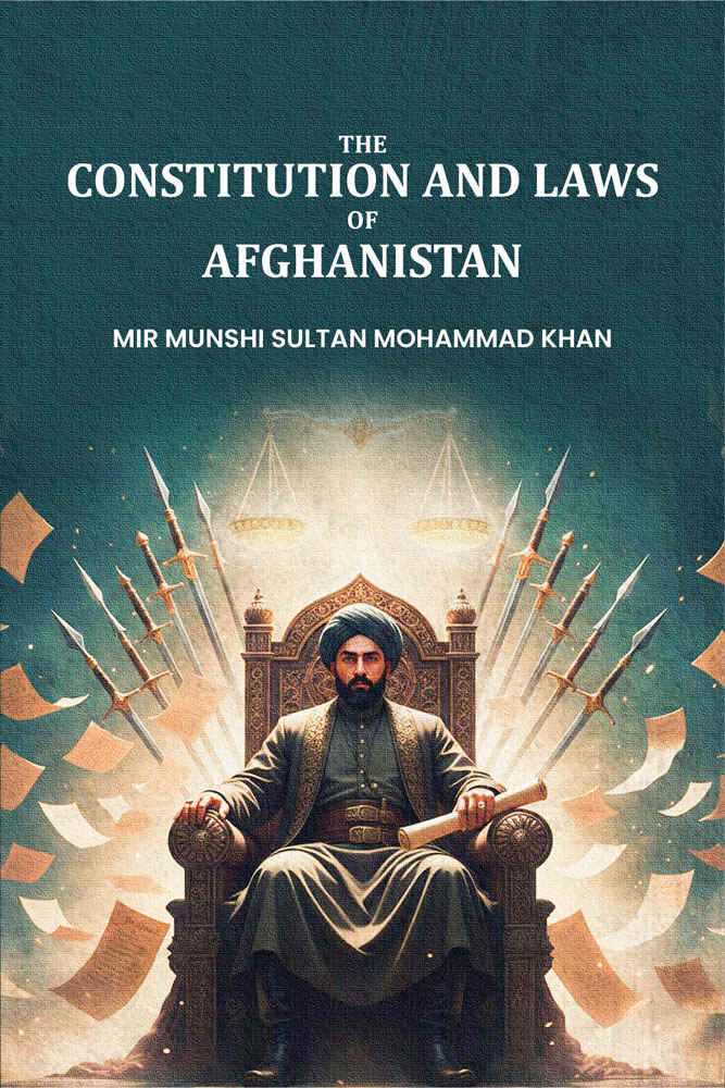 The Constitution and Laws of Afghanistan - Gyan Books | Grocsy