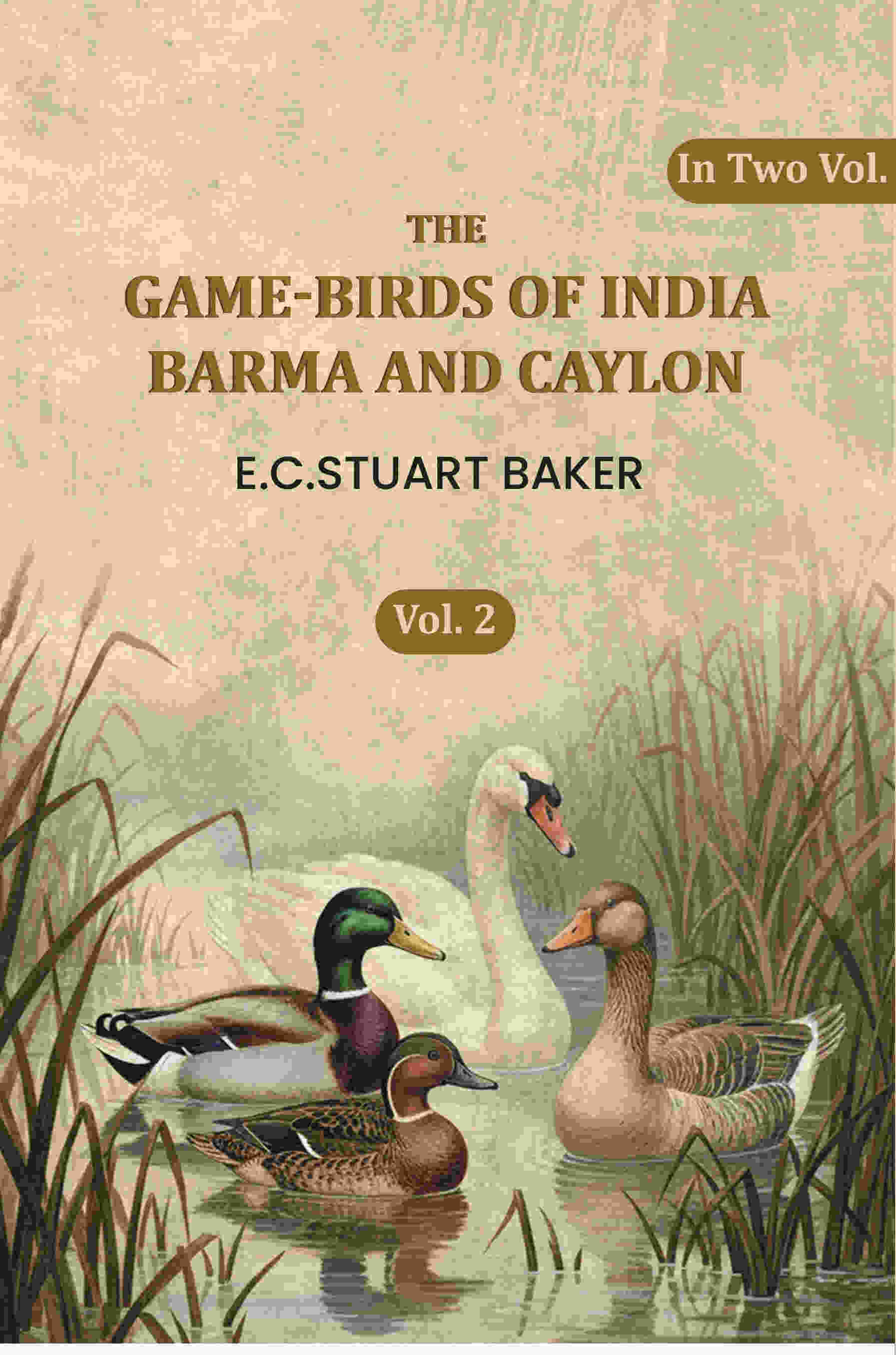 The Game-birds Of India Barma Andcaylon (2nd) - Gyan Books | Grocsy
