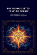 The Hindu System of Moral Science - Gyan Books | Grocsy