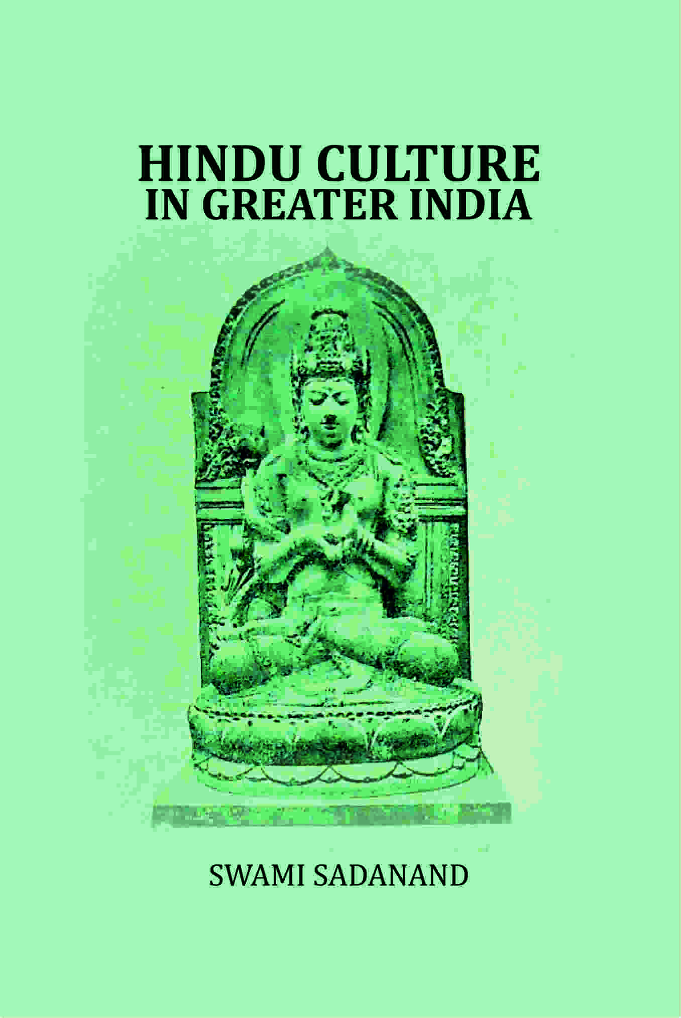 Hindu Culture in Greater India - Gyan Books | Grocsy