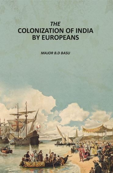 The Colonization of India By Europeans - Gyan Books | Grocsy