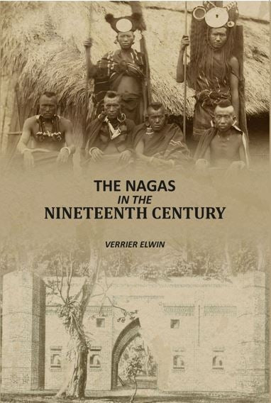 The Nagas In The Nineteenth Century - Gyan Books | Grocsy