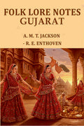Folk lore notes Gujarat - Gyan Books | Grocsy
