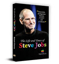 The Life And Times Of Steve Jobs: A Complete Biography Of AppleS Steven Paul Jobs-Mahesh Sharma | Grocsy