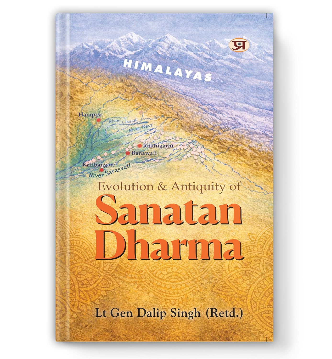 Evolution & Antiquity Of Sanatan Dharma-Lt Gen Dalip Singh Retd. | Grocsy