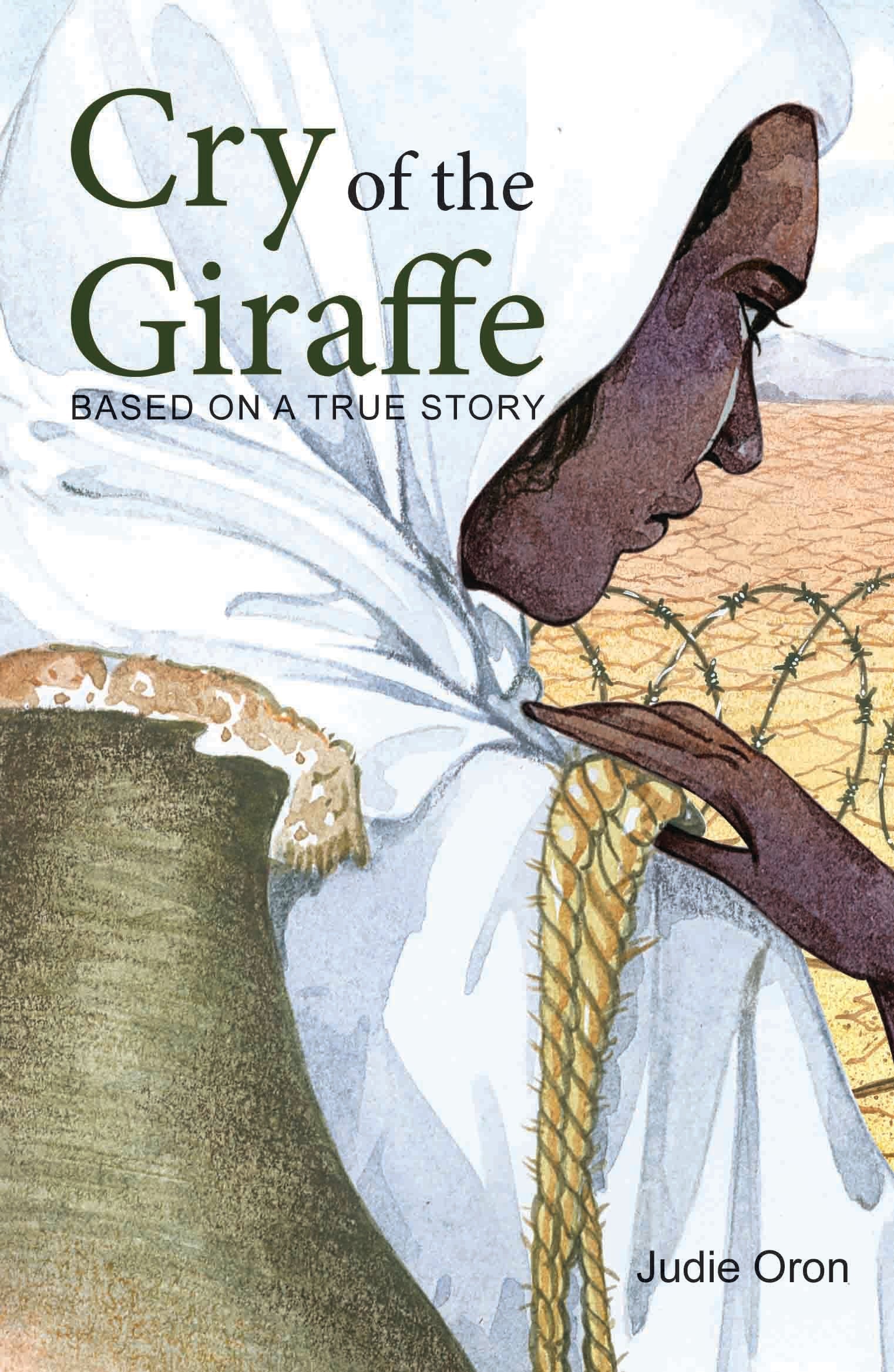 Cry of the Giraffe by Judie Oron - Om Books | Grocsy