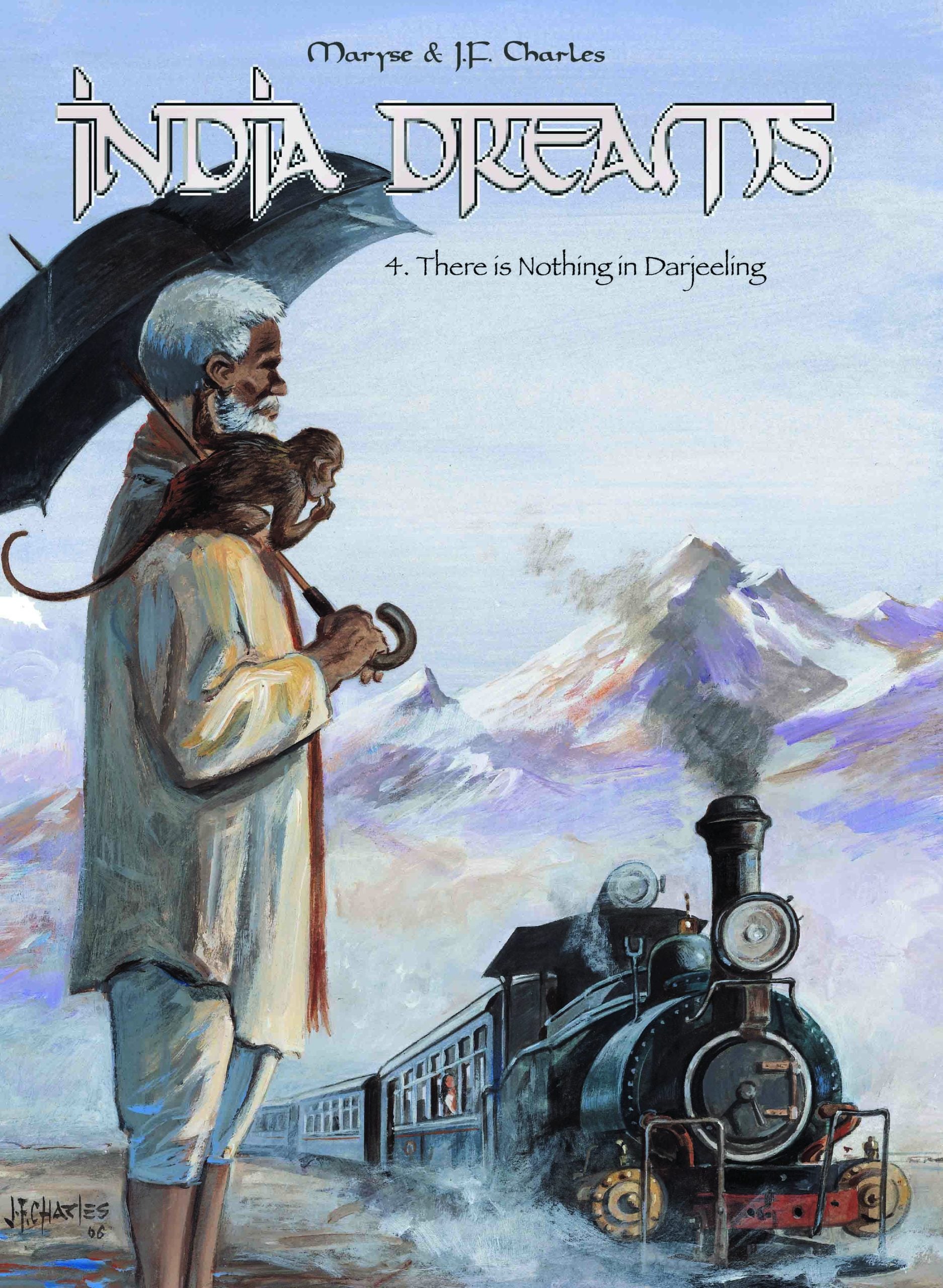 India Dreams : 4. There is Nothing in Darjeeling by Jean Francois Charles, Maryse Charles - Om Books | Grocsy