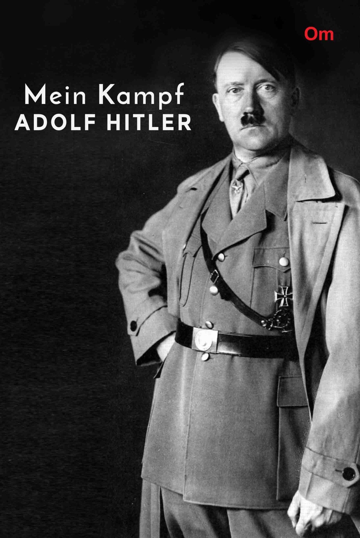Mein Kampf Adolf Hitler by Adolf Hitler - Om Books | Grocsy