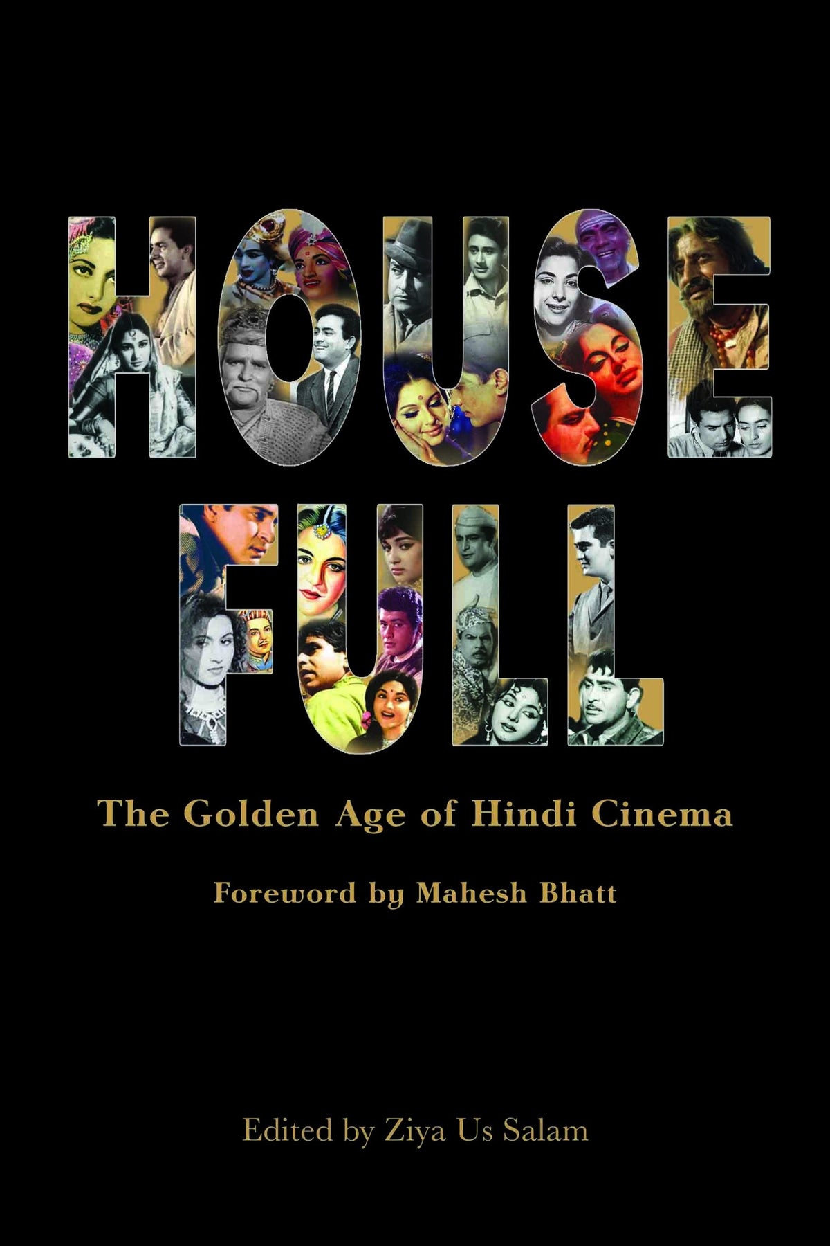 Housefull : The Golden Age of Hindi Cinema by Ziya Us Salam - Om Books | Grocsy
