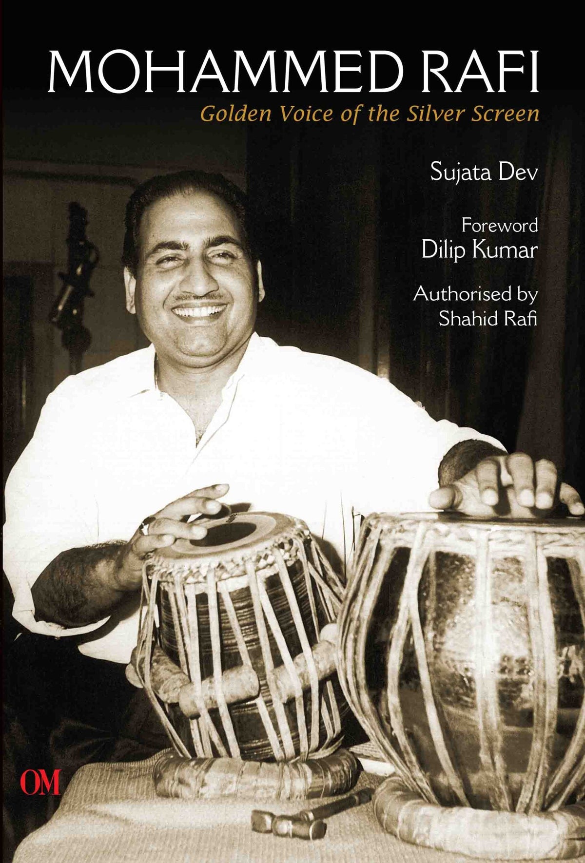 Mohammed Rafi : Golden Voice of the silver screen by Sujata Dev - Om Books | Grocsy