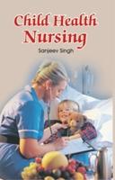Child Health Nursing (Pb) - Gyan Books | Grocsy
