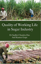 Quality of Working Life in Sugar Industry - Gyan Books | Grocsy