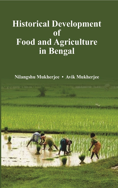 Historical Development of Food and Agriculture in Bengal - Gyan Books | Grocsy