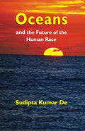Oceans and the Future of the Human Race - Gyan Books | Grocsy