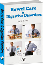 Bowel Care And Digestive Disorders by Dr. A.K. Sethi | Grocsy