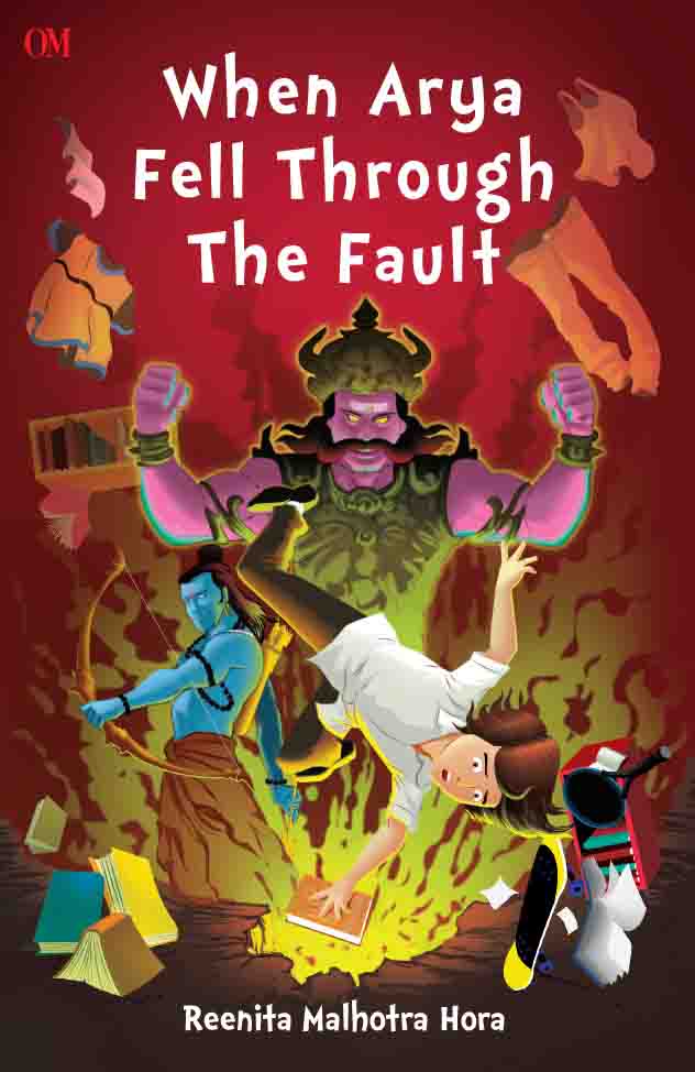 When Arya Fell Through The Fault by Reenita Malhotra Hora - Om Books | Grocsy