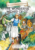 The Wonderful Wizard of Oz : Om Illustrated Classics - Om Books | Grocsy