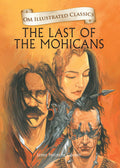 The Last of the Mohicans : Om Illustrated Classics - Om Books | Grocsy