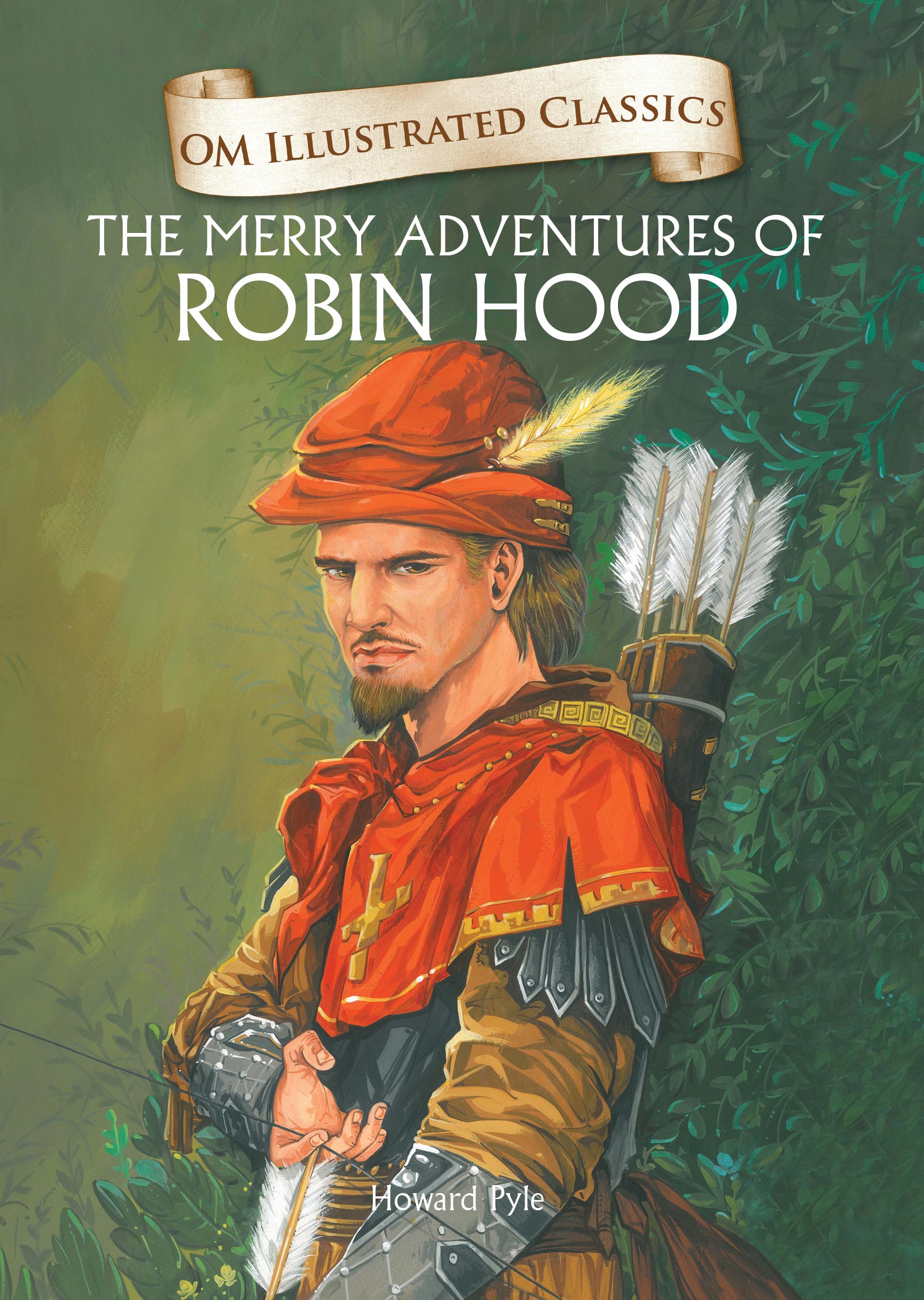 The Merry Adventures of Robin Hood : Om Illustrated Classics - Om Books | Grocsy