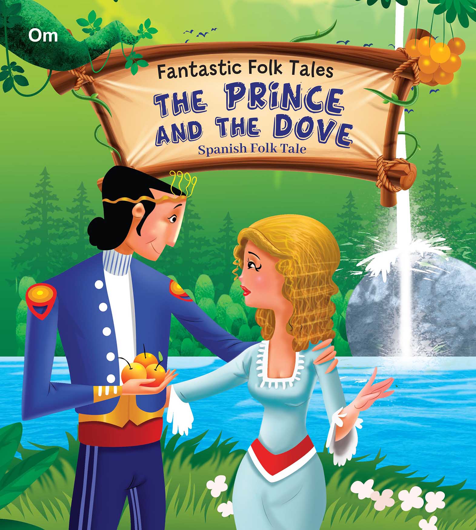 The Prince and the Dove : Fantastic Folktales - Om Books | Grocsy