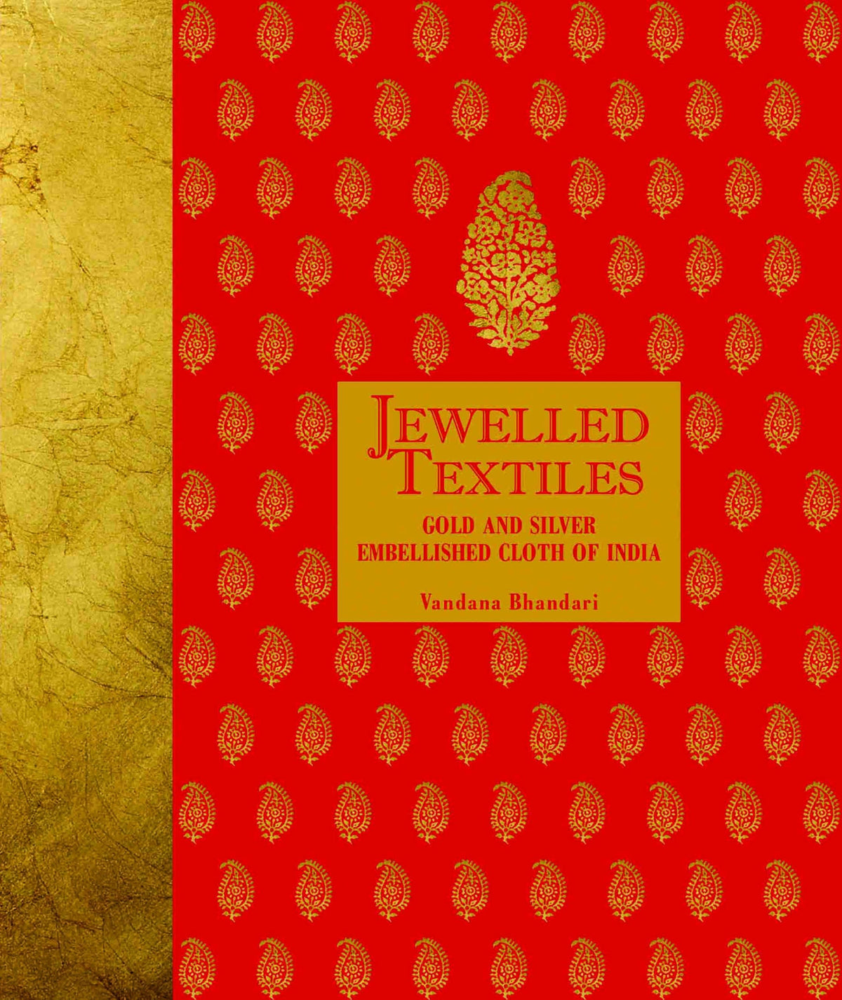 Jewelled Textiles : Gold and Silver Embellished Cloth of India by Vandana Bhandari - Om Books | Grocsy