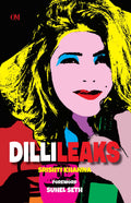 DilliLeaks by Srishti Khanna - Om Books | Grocsy