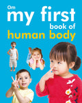 My First Book of Human Body - Om Books | Grocsy
