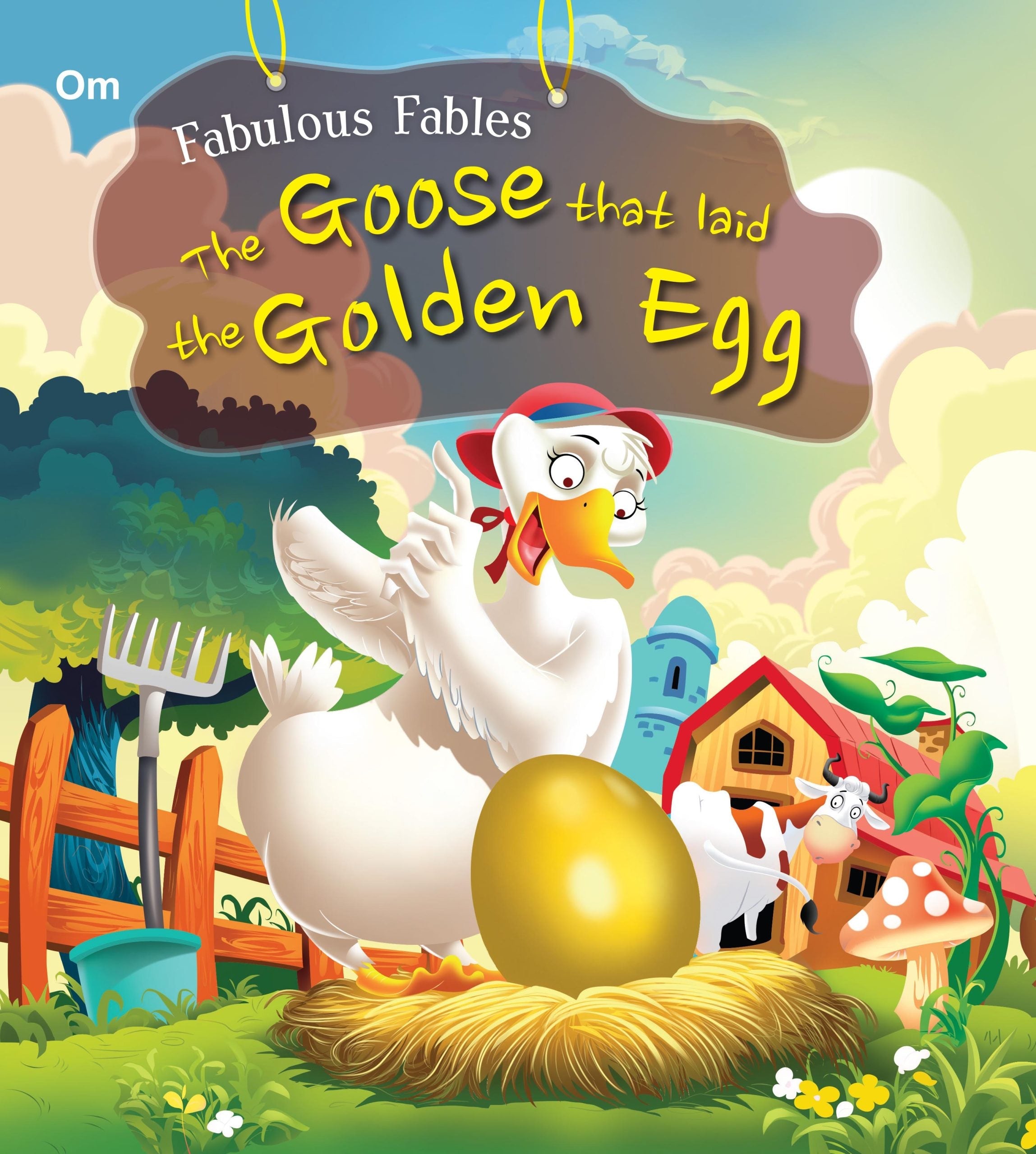 The Goose that Laid the Golden Egg : Fabulous Fables - Om Books | Grocsy
