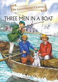 Three Man in a Boat : Om Illustrated Classics - Om Books | Grocsy