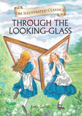 Through the Looking Glass : Om Illustrated Classics - Om Books | Grocsy
