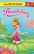 All set to Read Readers Level 5 Thumbelina - Om Books | Grocsy