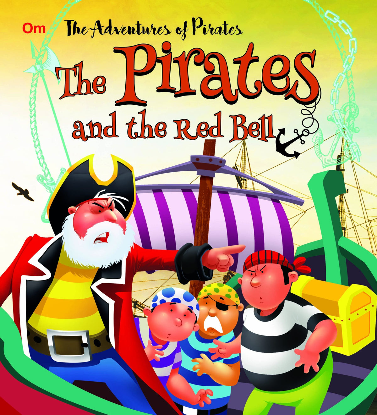 The Pirates and the Red Bell : The Adventures of Pirates Stories - Om Books | Grocsy