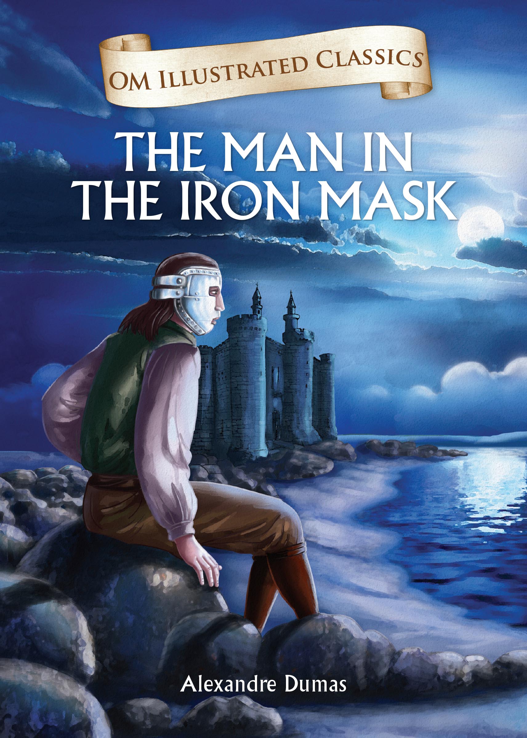 The Man in the Iron Mask : Om Illustrated Classics - Om Books | Grocsy