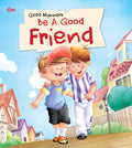 Be a Good Friends : Good Manners - Om Books | Grocsy
