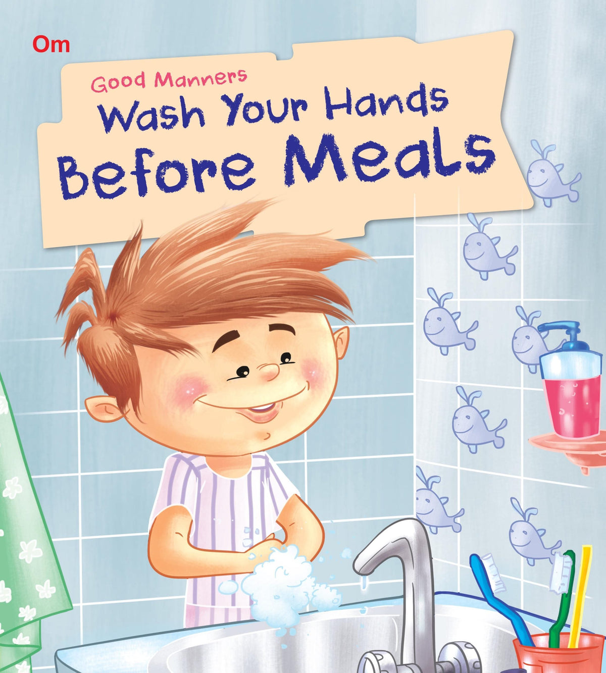 Wash Your Hands Before Meals : Good Manners - Om Books | Grocsy