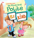 Be Kind and Polite : Good Manners - Om Books | Grocsy