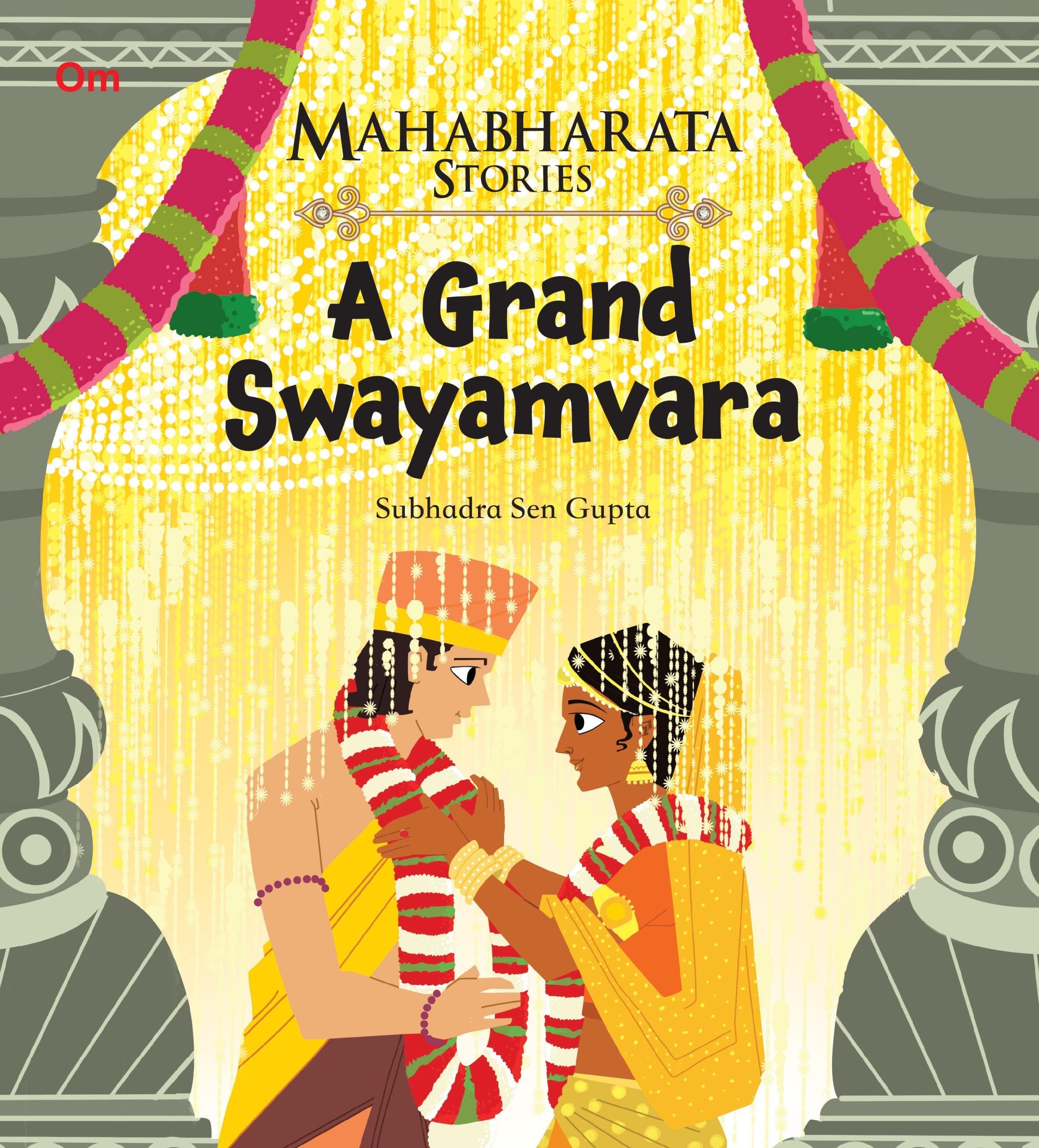 A Grand Swayamvara : Mahabharata Stories - Om Books | Grocsy