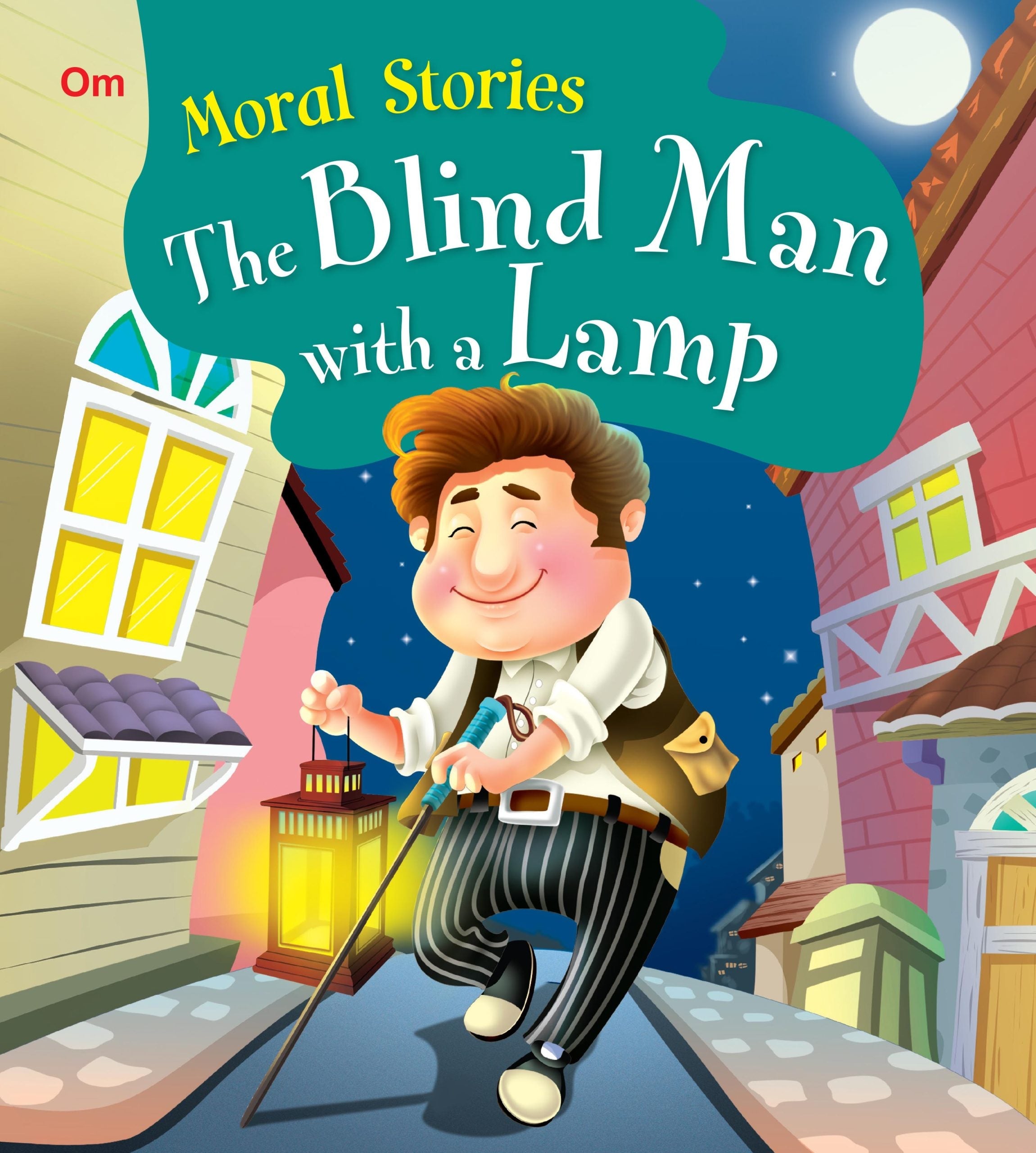 The Blind Man with a Lamp : Moral Stories - Om Books | Grocsy