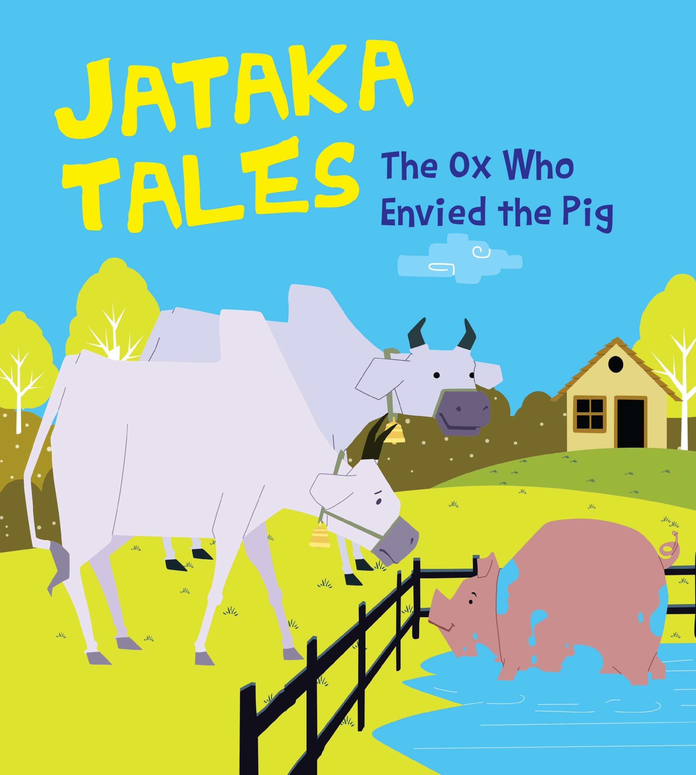 The Ox Who Envied the Pig : Jataka Tales - Om Books | Grocsy