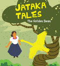 The Golden Swan : Jataka Tales - Om Books | Grocsy